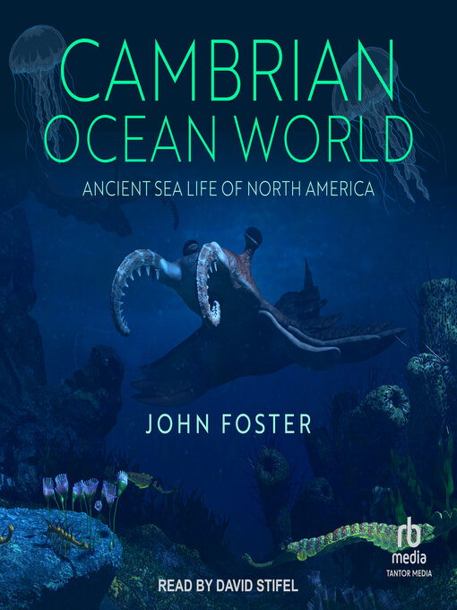 Title details for Cambrian Ocean World by John Foster - Available